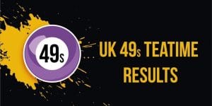 Uk49s Teatime Results Wednesday 25 May 2022