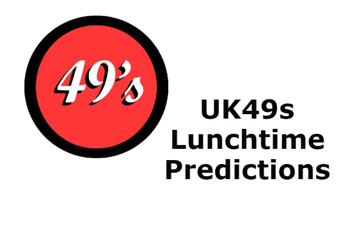 Uk49s Lunchtime Predictions