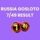 Russia Gosloto 7/49 Results Thursday 21 July 2022